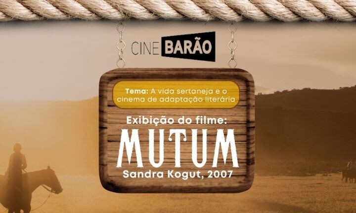 Cine Barão exibe Mutum - Barão de Mauá