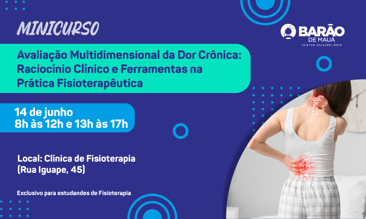 Avaliação Multidimensional da Dor Crônica: Raciocínio Clínico e Ferramentas na Prática Fisioterapêutica - 14/06