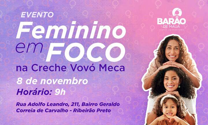 Feminino em foco na Creche Vovó Meca